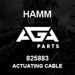 825883 Hamm ACTUATING CABLE | AGA Parts