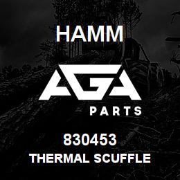 830453 Hamm THERMAL SCUFFLE | AGA Parts