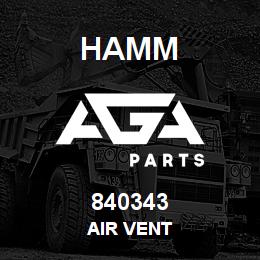 840343 Hamm AIR VENT | AGA Parts