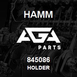 845086 Hamm HOLDER | AGA Parts