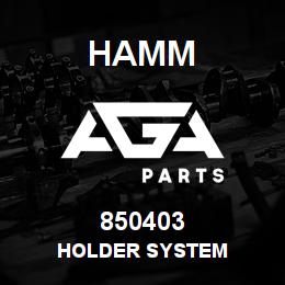 850403 Hamm HOLDER SYSTEM | AGA Parts