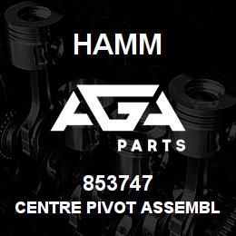 853747 Hamm CENTRE PIVOT ASSEMBLY | AGA Parts