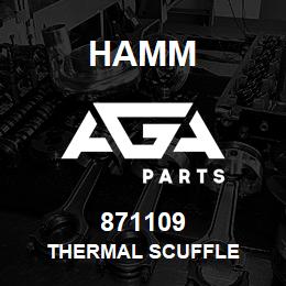 871109 Hamm THERMAL SCUFFLE | AGA Parts