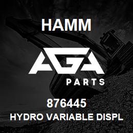 876445 Hamm HYDRO VARIABLE DISPLAC. MOTOR | AGA Parts