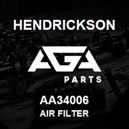 AA34006 Hendrickson AIR FILTER | AGA Parts