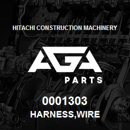 0001303 Hitachi Construction Machinery HARNESS,WIRE | AGA Parts