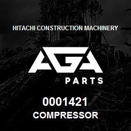0001421 Hitachi Construction Machinery COMPRESSOR | AGA Parts