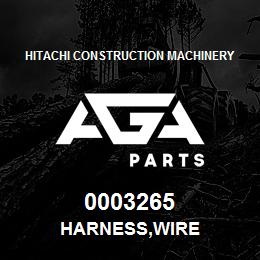 0003265 Hitachi Construction Machinery HARNESS,WIRE | AGA Parts