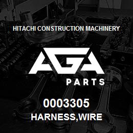 0003305 Hitachi Construction Machinery HARNESS,WIRE | AGA Parts