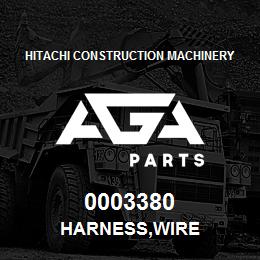 0003380 Hitachi Construction Machinery HARNESS,WIRE | AGA Parts