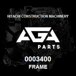 0003400 Hitachi Construction Machinery FRAME | AGA Parts