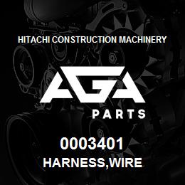 0003401 Hitachi Construction Machinery HARNESS,WIRE | AGA Parts