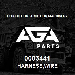 0003441 Hitachi Construction Machinery HARNESS,WIRE | AGA Parts