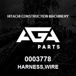 0003778 Hitachi Construction Machinery HARNESS,WIRE | AGA Parts