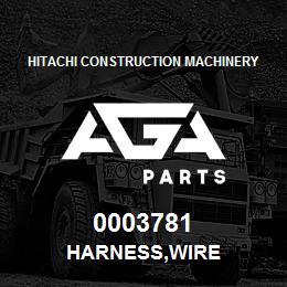 0003781 Hitachi Construction Machinery HARNESS,WIRE | AGA Parts