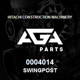 0004014 Hitachi Construction Machinery SWINGPOST | AGA Parts