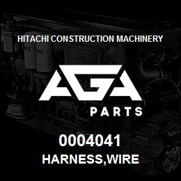 0004041 Hitachi Construction Machinery HARNESS,WIRE | AGA Parts