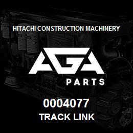 0004077 Hitachi Construction Machinery TRACK LINK | AGA Parts