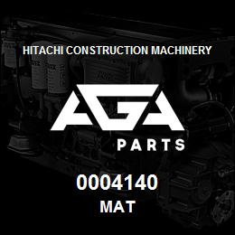 0004140 Hitachi Construction Machinery Mat | AGA Parts