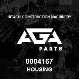 0004167 Hitachi Construction Machinery HOUSING | AGA Parts