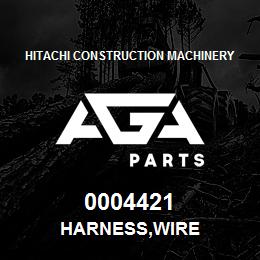 0004421 Hitachi Construction Machinery HARNESS,WIRE | AGA Parts