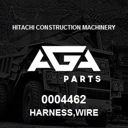 0004462 Hitachi Construction Machinery HARNESS,WIRE | AGA Parts