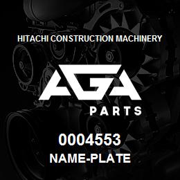0004553 Hitachi Construction Machinery NAME-PLATE | AGA Parts
