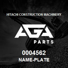 0004562 Hitachi Construction Machinery NAME-PLATE | AGA Parts