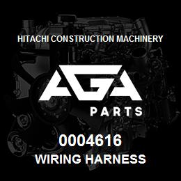 0004616 Hitachi Construction Machinery WIRING HARNESS | AGA Parts