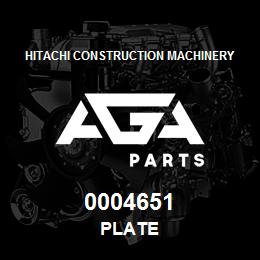 0004651 Hitachi Construction Machinery PLATE | AGA Parts