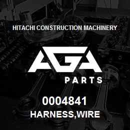 0004841 Hitachi Construction Machinery HARNESS,WIRE | AGA Parts