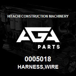 0005018 Hitachi Construction Machinery HARNESS,WIRE | AGA Parts