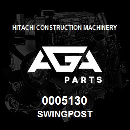 0005130 Hitachi Construction Machinery SWINGPOST | AGA Parts