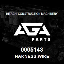 0005143 Hitachi Construction Machinery HARNESS,WIRE | AGA Parts