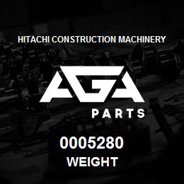 0005280 Hitachi Construction Machinery WEIGHT | AGA Parts