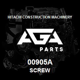 00905A Hitachi Construction Machinery SCREW | AGA Parts