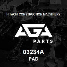 03234A Hitachi Construction Machinery PAD | AGA Parts