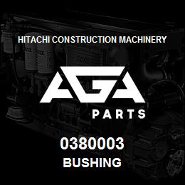 0380003 Hitachi Construction Machinery Bushing | AGA Parts