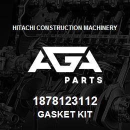 1878123112 Hitachi Construction Machinery GASKET KIT | AGA Parts