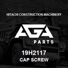 19H2117 Hitachi Construction Machinery CAP SCREW | AGA Parts