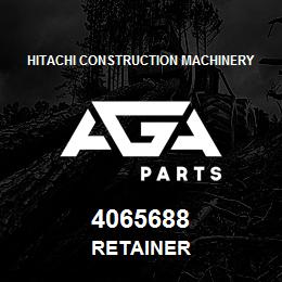 4065688 Hitachi Construction Machinery RETAINER | AGA Parts