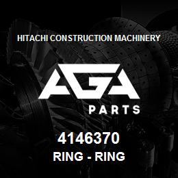4146370 Hitachi Construction Machinery RING - RING | AGA Parts