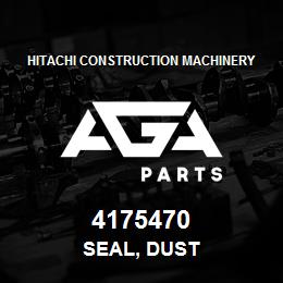 4175470 Hitachi Construction Machinery SEAL, DUST | AGA Parts