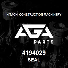 4194029 Hitachi Construction Machinery SEAL | AGA Parts