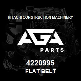 4220995 Hitachi Construction Machinery FLAT BELT | AGA Parts