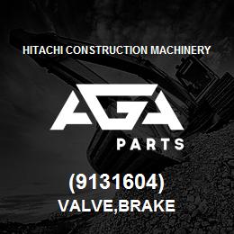 (9131604) Hitachi Construction Machinery VALVE,BRAKE | AGA Parts