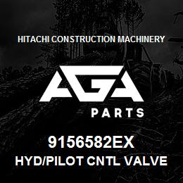 9156582EX Hitachi Construction Machinery Hyd/Pilot Cntl Valve Reman | AGA Parts