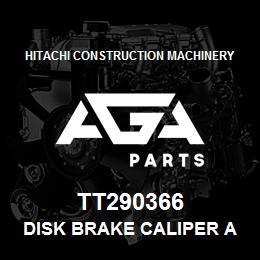 TT290366 Hitachi Construction Machinery DISK BRAKE CALIPER ASSY | AGA Parts