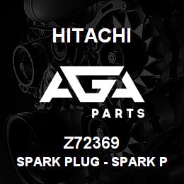 Z72369 Hitachi Construction Machinery Spark Plug - SPARK PLUG | AGA Parts