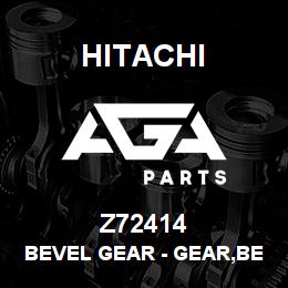 Z72414 Hitachi Construction Machinery Bevel Gear - GEAR,BEVEL | AGA Parts
